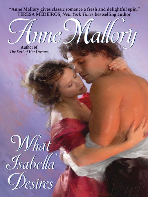 Title details for What Isabella Desires by Anne Mallory - Available